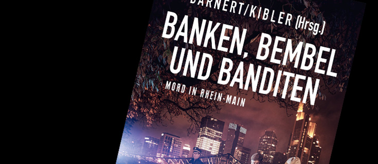 Banken, Bembel und Banditen