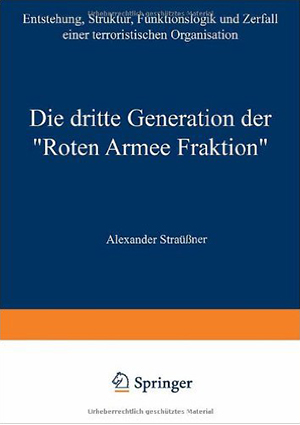 Die dritte Generation der roten Fraktion