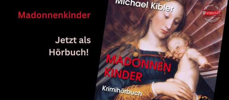 Madonnenkinder - Hörbuch